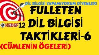 FULLETEN TAKTİKLER-6 CÜMLENİN ÖGELERİ 2020de GELEBİLECEK SORU TİPLERİ VE ÇÖZÜM TEKNİKLERİ...