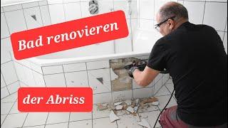 Badrenovierung Abriss des alten Bad Teil1