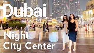 Dubai 4K Night City Center Downtown Dubai Night Walking Tour 