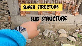 Super Structure & Sub Structure 