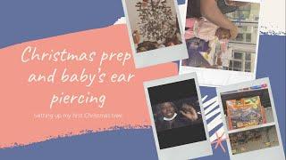 SETTING UP MY FIRST CHRISTMAS TREE GETTING MY BABYS EARS PIERCED + CHRISTMAS GIFT SHOPPING