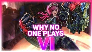 Why NO ONE Plays Vi  League of Legends