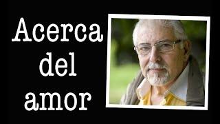 Jorge Bucay - Acerca del amor … El cuento de la sal y el mar