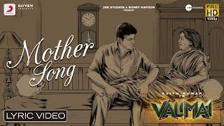 Valimai  - Mother Song Lyric  Ajith Kumar  Yuvan Shankar Raja Vinoth Boney Kapoor Zee Studios