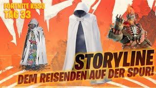 Fortnite  Storyline Tag 33 K5S3  Dem Reisenden auf der Spur