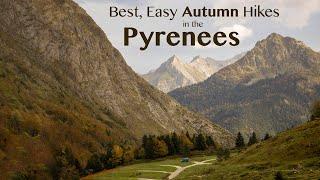 The best easy autumn hikes in the Pyrenees