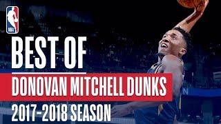 Donovan Mitchells Best Dunks From the 2017-2018 NBA Regular Season