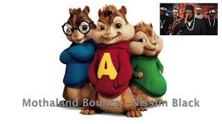 Nissim Black - Mothaland Bounce Chipmunks Version