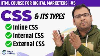 What is CSS and Its types ?  CSS Explained in Hindi  HTML Course  #5