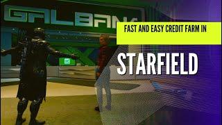 Starfield - FAST and EASY Money Credit Farm