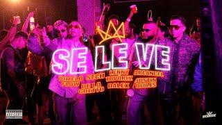 Dimelo Flow Sech Lenny Tavarez Arcangel De La Ghetto  Justin Quiles Dalex  - Se Le Ve