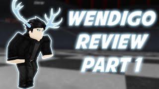 WENDIGO REVIEW PART 1  MOST BROKEN FARMING KAGUNE??  RO-GHOUL UPDATE REVIEW  Ro-Ghoul ALPHA