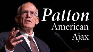 Victor Davis Hanson  George S. Patton American Ajax