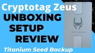 Cryptotag Zeus - Unboxing Setup and Review Titanium Recovery Seed Storage