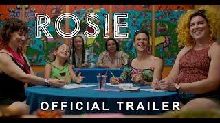 Rosie 2022  Official Trailer