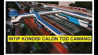 KONDISI TERKINI STASIUN CAWANG – HALTE TRANSJAKARTA CAWANG