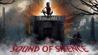 TARZAN  The Sound of Silence