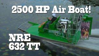 2500 HP Florida Air Boat LOL.  Green man destroys Out house  NRE TV Episode 225