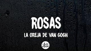 Rosas — La Oreja De Van Gogh Letra