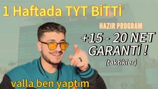 TYT 1 HAFTADA BİTİRME PROGRAMI  HAZIR   Nasıl 1 haftada  +20 net arttırdım ?