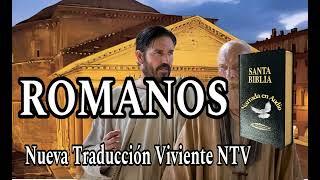 Epístola del Apóstol Pablo a los Romanos Biblia Dramatizada Versión NTV Nuevo Testamento