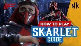 SKARLET Guide by  EvaMariaXO   MK11 DashFight  All you need to know