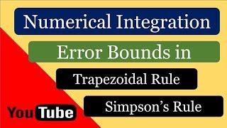 Numerical Integration Error Bounds ll Trapezoidal Rule Error ll Simpsons Rule Error ll GATE 2021