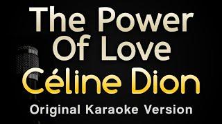 The Power Of Love - Celine Dion Karaoke Songs With Lyrics - Original Key