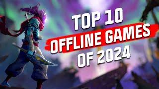 Top 10 Mobile Offline Games of 2024 NEW GAMES REVEALED for Android and iOS