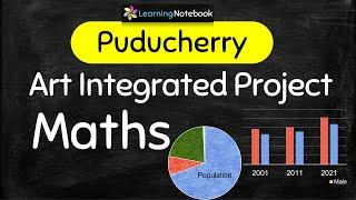 Puducherry Maths Art Integrated Project । Pondicherry Maths Art Integrated Project