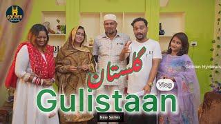 Gulistan  New Series Update  V log  Family Comedy Series  Abdul Razzak  Golden Hyderabadiz