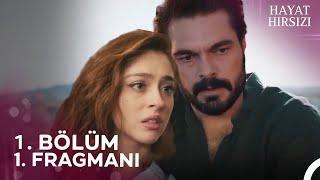 Hayat Hırsızı 1. Bölüm Fragmanı