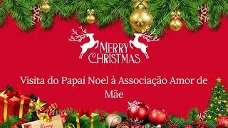 Papai Noel na Associação Amor de Mãe