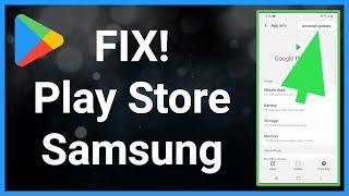 Google Play Store Not Working - Samsung Phone