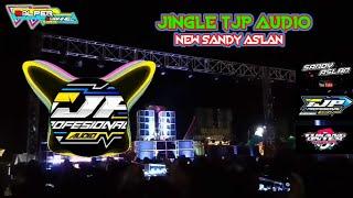 JINGLE TJP AUDIO NEW SANDY ASLAN