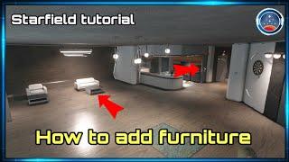 How to furnish your property in Starfield starfield tutorial