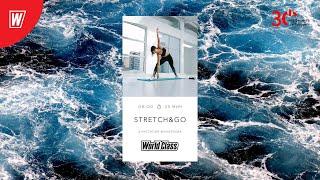 STRETCH&GO с Анастасией Филипьевой  20 июня 2023  Онлайн-тренировки World Class