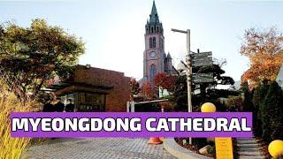 Myeongdong Cathedral - Seouls Catholic Church