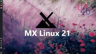 MX Linux 21 One of the Best lightweight Linux Distro