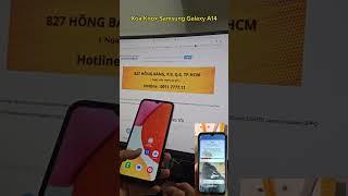 Mở khóa Knox Samsung Galaxy A14 dính trả góp Grab Samsung Finance