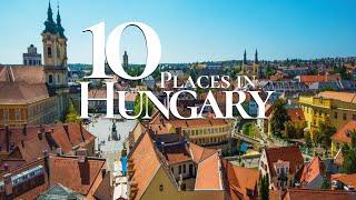 10 Most Beautiful Places to Visit in Hungary 2024   Budapest Travel