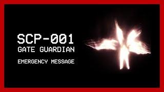 SCP-001 The Gate Guardian - EMERGENCY MESSAGE