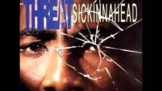 Threat Sicknnnahead 1993 full album