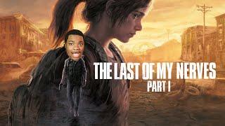 Screaming at Zombies for a few hours  The Last Of Us Part 1 Stream 1