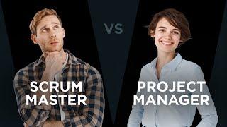 Scrum Master vs Project Manager - Is there really a difference?