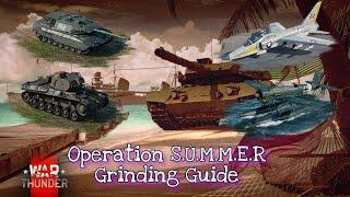 Operation S.U.M.M.E.R Grinding Guide  War Thunder