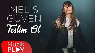 Melis Güven - Teslim Ol Official Lyric Video