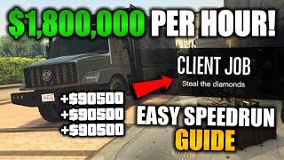 GTA Online Earn $1.8 MILLION PER HOUR With This EASY Money Method Client Job Speedrun Guide