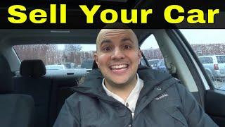 How To Sell Your Car Fast-Tips For Selling A Used Car