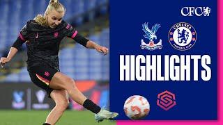 7 GOALS in the WSL  Crystal Palace Women 0-7 Chelsea Women  HIGHLIGHTS  WSL 2425